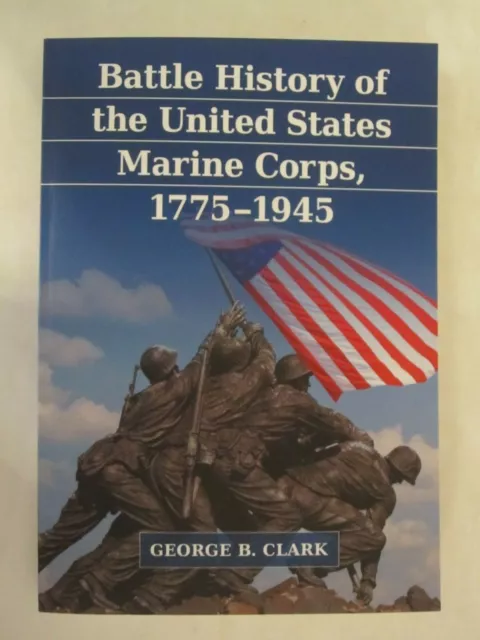 Battle History of the United States Marine Corps, 1775-1945 - Softcover