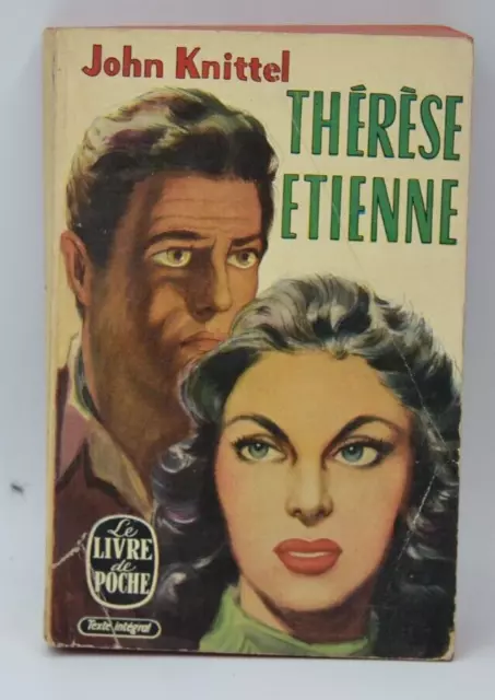 Thérèse Etienne - John Knittel - 1954 - livre