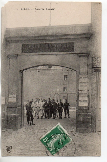 LILLE - Nord - CPA 59 - Vie Militaire - Caserne Souham - Petit manque en haut