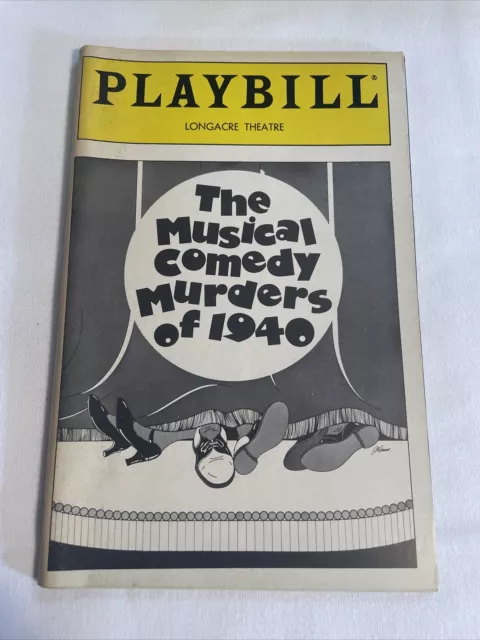 1987 May PLAYBILL Magazine, The Musical Comedy Murders of 1940 (MH244) 2