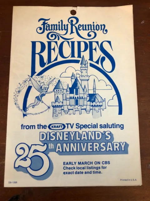 Kraft Family Reunion Recipes booklet.  Disneyland 25th Anniversary