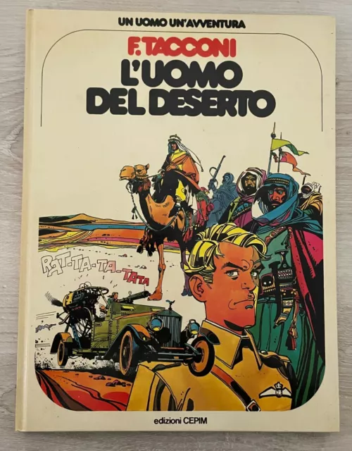 Fumetto Cartonato Un Uomo Un'avventura N.5 L'uomo Del Deserto Tacconi Cepim 1977