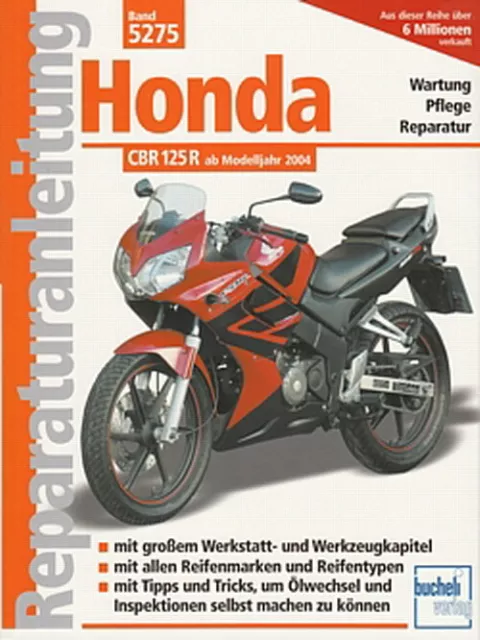 HONDA CBR125R ab 2004 Reparaturanleitung Reparatur-Buch/Handbuch/Wartung/Pflege