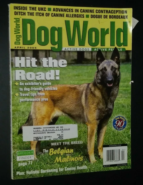Dogs World Illustrated Magazine Malinois Cover + Photos & Articles Apr. 2005