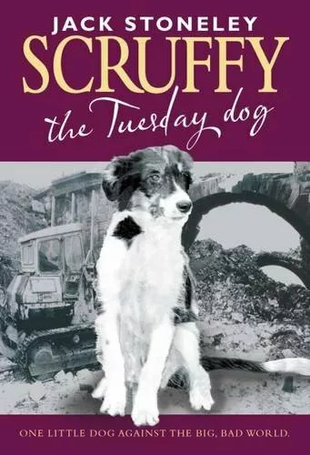 Scruffy the Tuesday Dog by Jack Stoneley 190006409X FREE Shipping