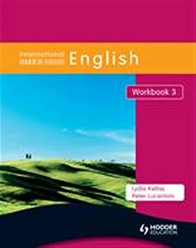 INTERNATIONAL ENGLISH, WORKBOOK 3 (BK. 3) By Lydia Kellas & Peter Lucantoni NEW