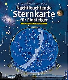 Nachtleuchtende Sternkarte für Einsteiger: Einfach ... | Buch | Zustand sehr gut