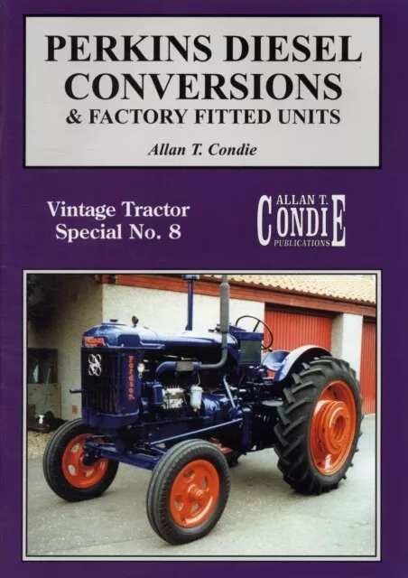 PERKINS DIESEL CONVERSIONS by ALLAN T CONDIE  NEW Paperback