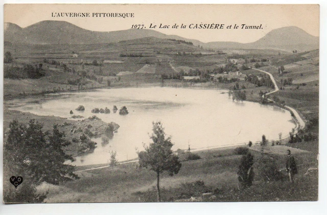 AUVERGNE pittoresque - Puy de dome - CPA 63 - lac de la Cassiere et le tunnel