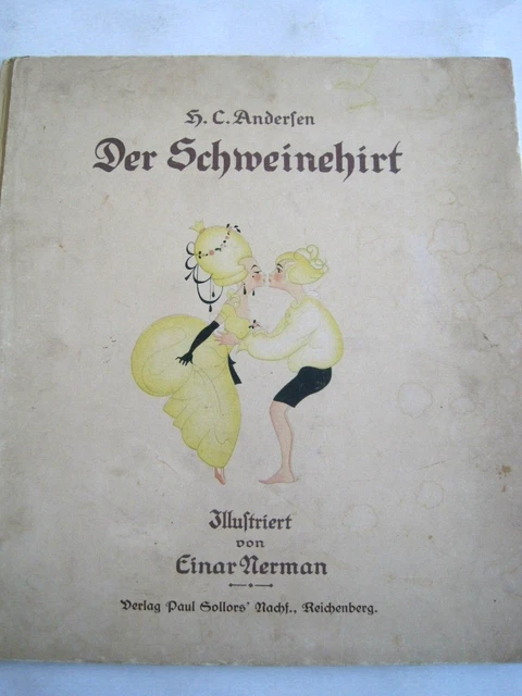 "Der Schweinehirt" - Märchen von H.C. Andersen - illustriert v. E. Nerman - 1920