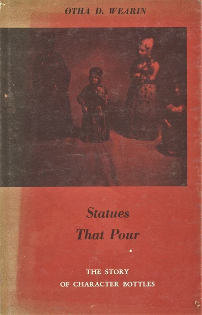 Character Statue Figure Bottles - Types History Development / Scarce Book