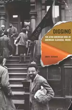 Digging: The Afro-American Soul of - Paperback, by Baraka Amiri - Very Good