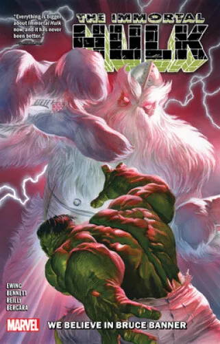 Immortal Hulk Vol. 6: We Believe In Bruce Banner by Al Ewing