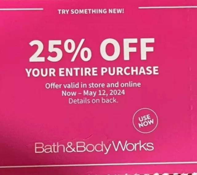 Bath & Body Works 25% Off Coupon Save & Shop  N Candle Body Exp 5/12