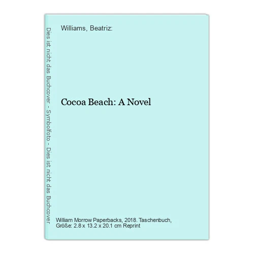 Cocoa Beach: A Novel Williams, Beatriz:
