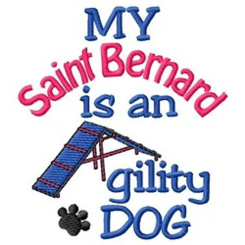 My Saint Bernard is An Agility Dog Long-Sleeved T-Shirt DC2074L Size S - XXL