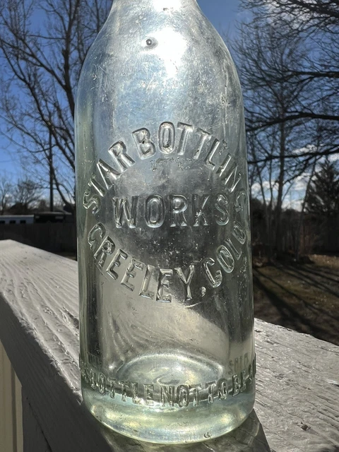 Star Bottling Works Vintage  Soda Bottle Embossed Greeley Colorado  Green Tint