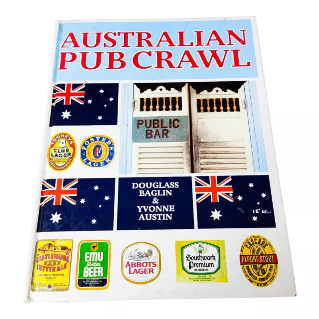 Australian Pub Crawl Hardcover - Baglin & Austin, Aussie Pubs Guide