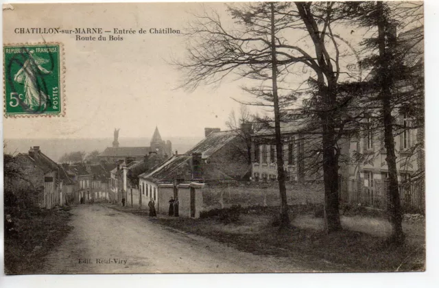 CHATILLON SUR MARNE - Marne - CPA 51 - l' entrée - route du bois