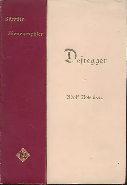 Defregger. Künstler-Monographien 18. Rosenberg, Adolf und Franz von Defregger: