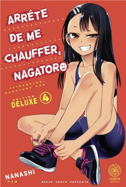 A  Arrete de me chauffer, Naatoro T04 Edition XTRA