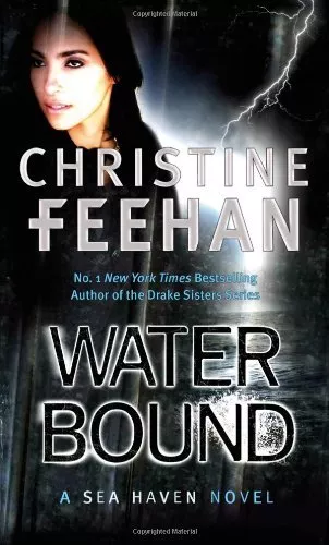 Water Bound: Number 1 in series (Sisters of the Heart)-Christine Feehan