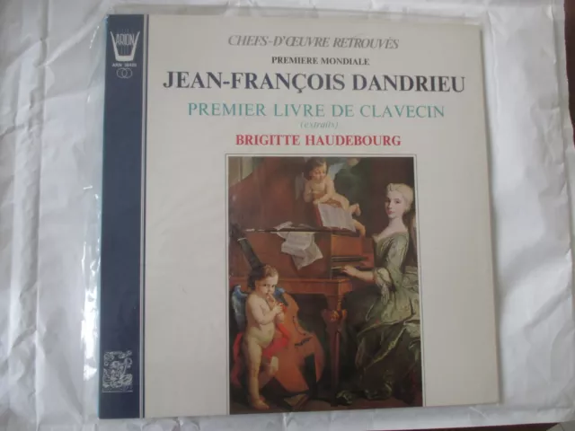 LP 33 T  Jean-François Dandrieu Premier Livre de Clavecin Brigitte Haudebourg