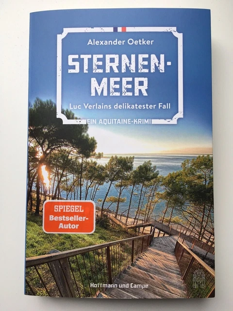 Sternenmeer Luc Verlains delikatester Fall Aquitaine Alexander Oetker Krimi