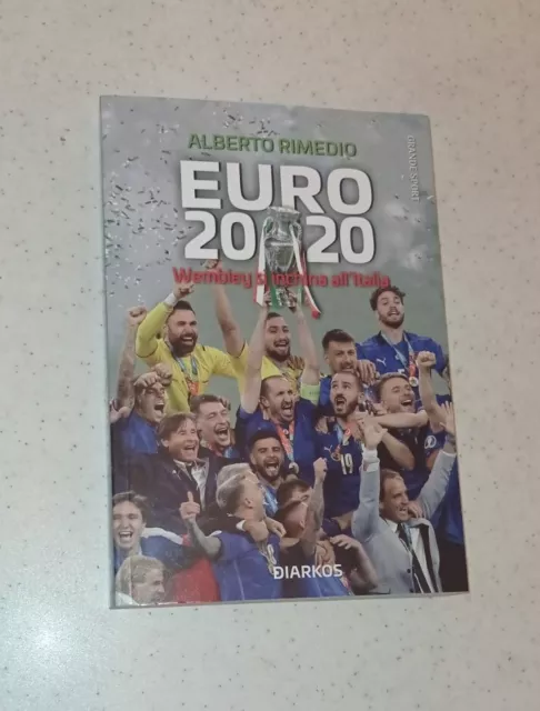 Libro EURO 2020 di A.Rimedio Italia campione d'Europa UEFA nazionale italiana