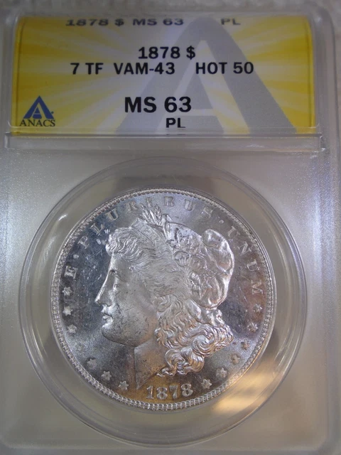 1878 7Tf Morgan Dollar Vam 43 Hot 50 Ms63Pl Anacs