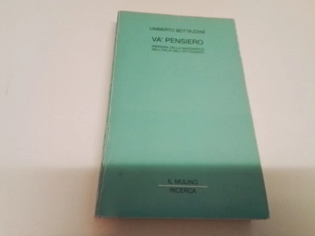 U. Bottazzini, Va' pensiero. Immagini della matematica Italia dell'800, 14l24 U. Bottazzini, Va' pensiero. Immagini della matematica Italia dell'800, 14l24