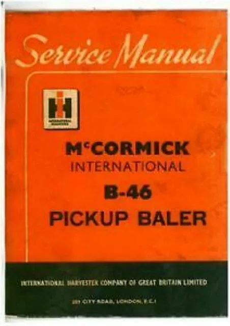 McCORMICK INTERNATIONAL BALER B46 WORKSHOP SERVICE MANUAL - B 46