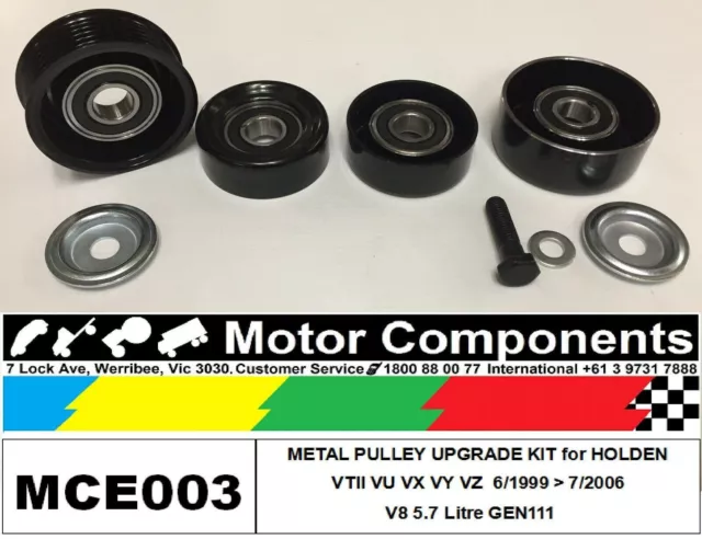 HOLDEN COMMODORE VTII VX VY VZ METAL PULLEY UPGRADE KIT for 5.7 Litre V8 GEN III