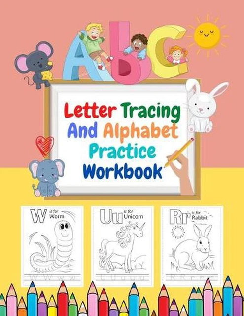 Letter Tracing And Alphabet Practice Workbook: Ages 3-5, Preschool Practice Hand