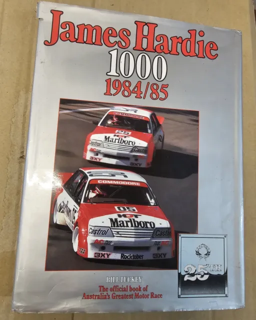 James Hardie 1000 1984/1985 The Official Book Great Race Bathurst Hardcover