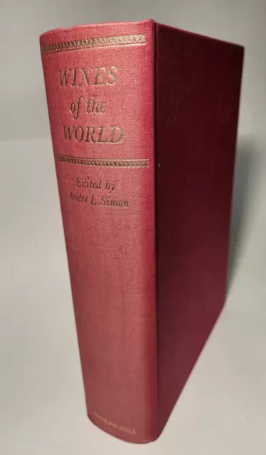 Wines of the World By Andre L Simon Hardcover 1969