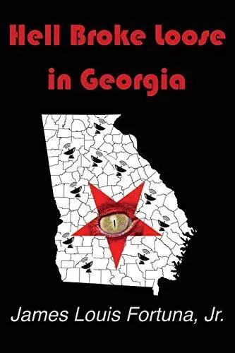 Hell Broke Loose in Georgia.by Fortuna  New 9781719488853 Fast Free Shipping<|
