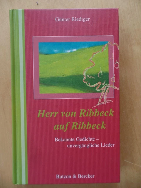 HERR VON RIBBECK auf Ribbeck : bekannte Gedichte - unvergängliche