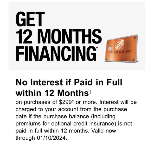 HOME DEPOT COUPON Up To 12 Months Financing Options Store & Online