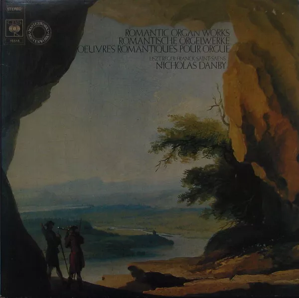Franz Liszt • Max Reger • César Franck • Camille Saint-Saëns − Nicholas Danby...