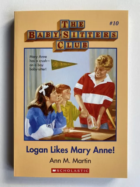 * THE BABY SITTERS CLUB #10 Logan Likes Mary Anne! PB Book Ann M Martin - NEW