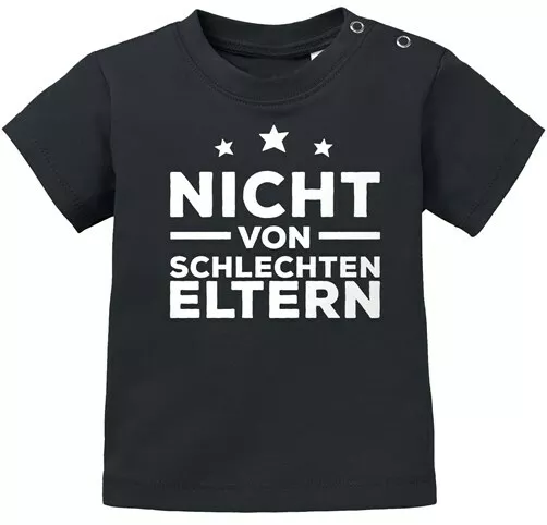 Baby Kurzarm T-Shirt Nicht von schlechten Eltern Babyshirt Jungen Mädchen Shirt