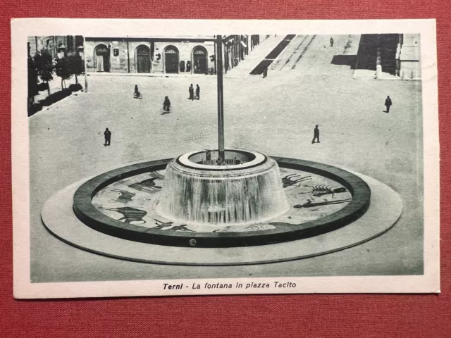 Cartolina - Terni - La Fontana in Piazza Tacito - 1945