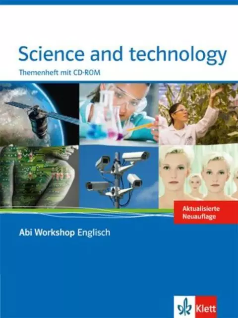 Abi Workshop. Englisch. Science and Technology. Themenheft mit CD-ROM. Klasse...