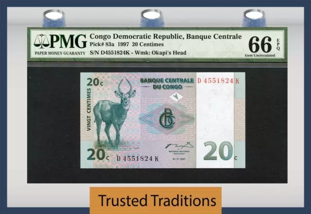 TT PK 83a 1997 CONGO DEMOCRATIC REPUBLIC 20 CENTIMES PMG 66 EPQ GEM UNCIRCULATED