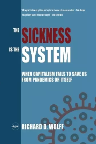 Richard D Wolff The Sickness is the System (Taschenbuch) (US IMPORT)