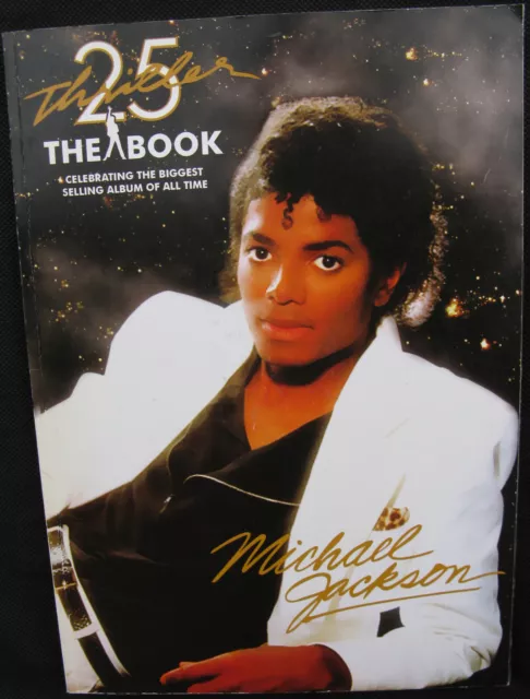 Michael Jackson Livre THRILLER 25th Anniversary American USA Book OFFICIAL 2008