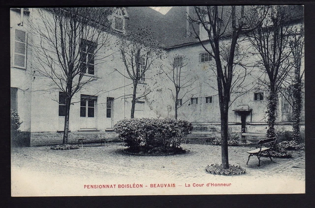 BEAUVAIS oise CPA 60 pensionnat Boisléon la cour d'honneur