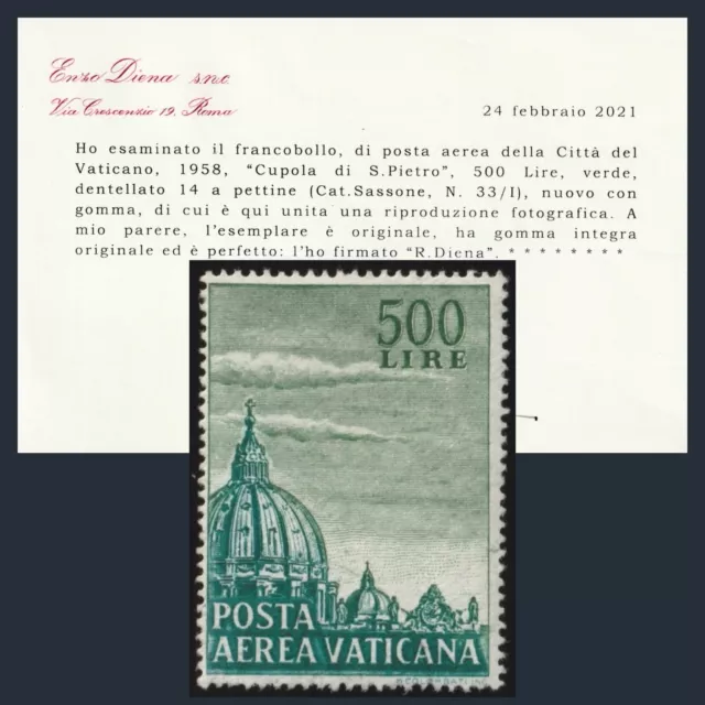 Vaticano 1958 Posta Aerea Cupoloni L. 500 Dentellato 14 n 33/I Certificato Diena