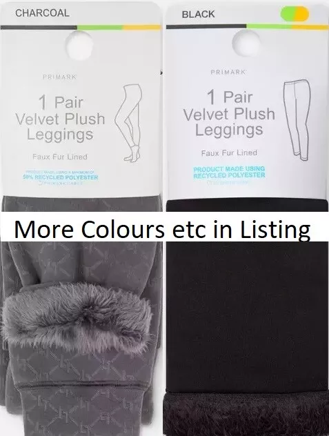 PRIMARK VELVET PLUSH Leggings Faux Fur Lined All sizes Black Charcoal  Chocolate £13.99 - PicClick UK